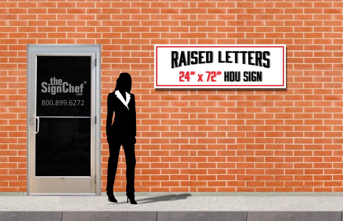 Custom HDU 24x72 feet Signs